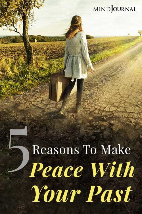 Reasons Make Peace With Your Past Pin