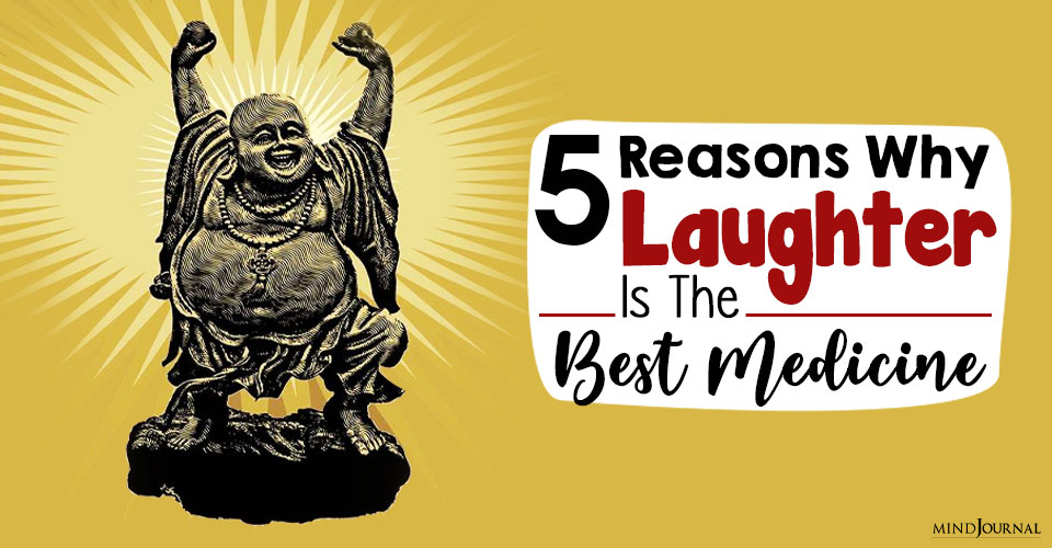Reasons Why Laughter Is The Best Medicine
