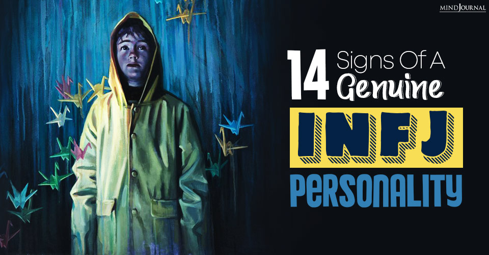 Are you an INFJ? 14 Signs Of A Genuine INFJ Personality