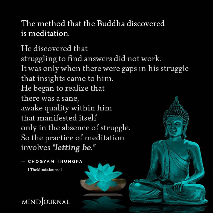The method that the Buddha discovered is meditation