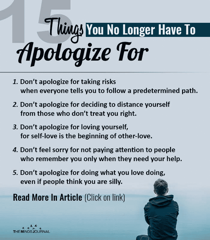 15 Things You No Longer Have To Apologize For