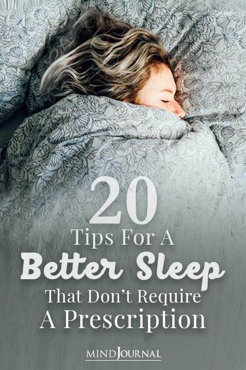20 Tips For A Better Sleep That Don’t Require A Prescription