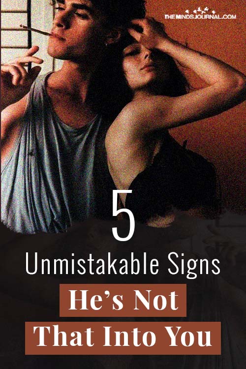 Unmistakable Signs Hes Not Into You Pin