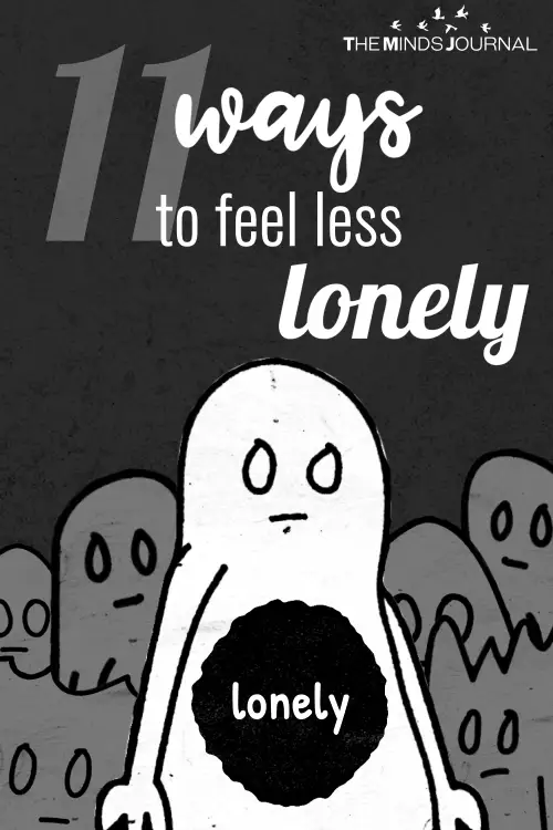 Ways To Feel Less Lonely In Life pin