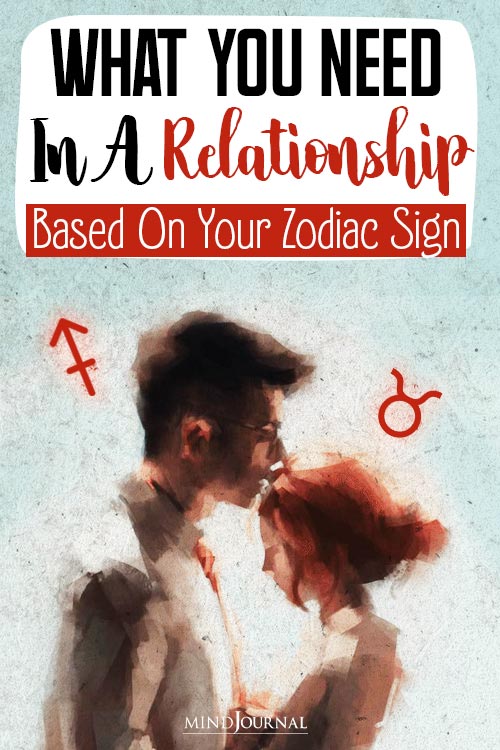 What Need In Relationship Based Zodiac Sign pin