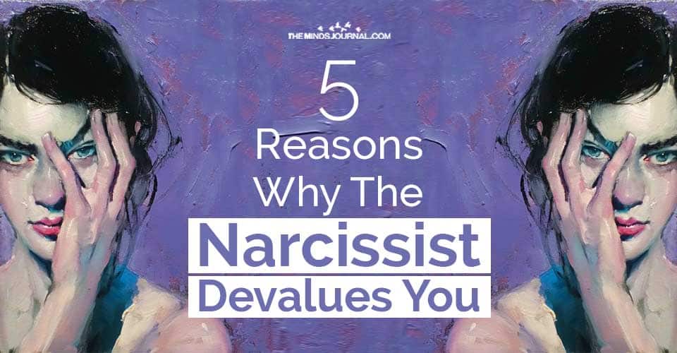 Why Narcissist Devalues You