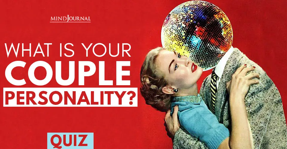 What is Your Couple Personality? QUIZ