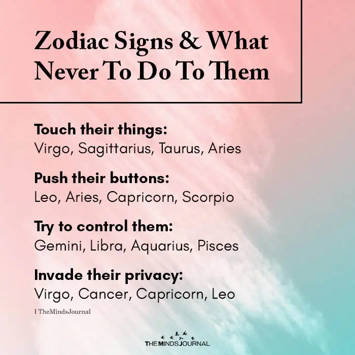 Zodiac Signs And What Never To Do To Them