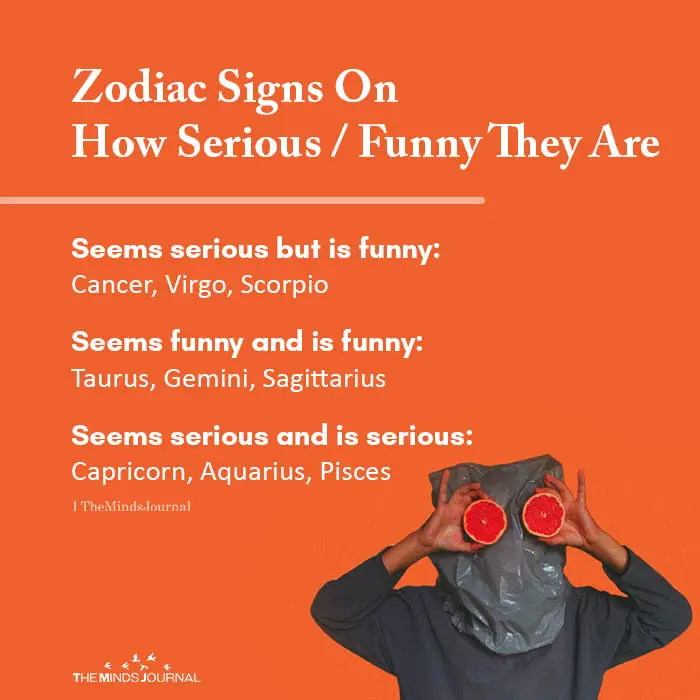 Zodiac Signs On How Serious Funny They Are