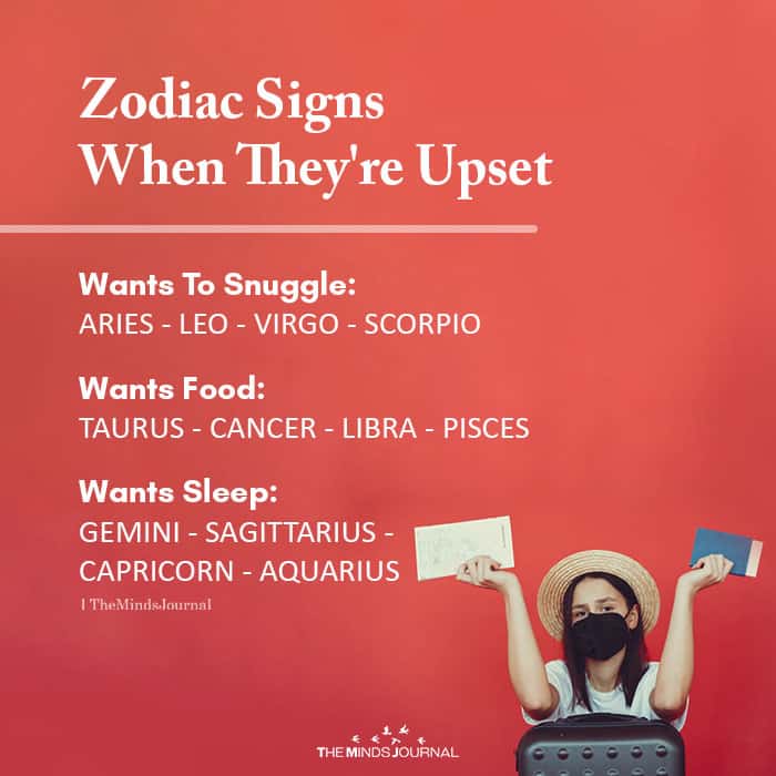 Zodiac Signs When They're Upset