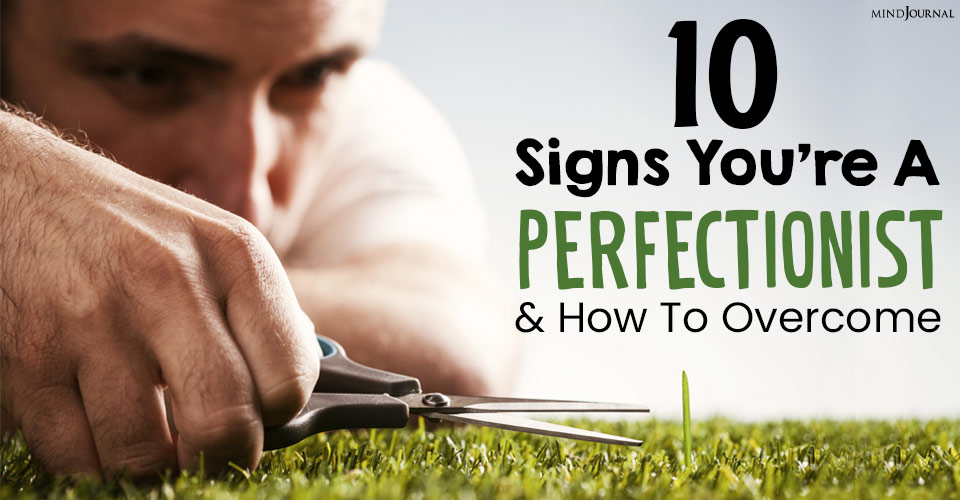 signs you are perfectionist