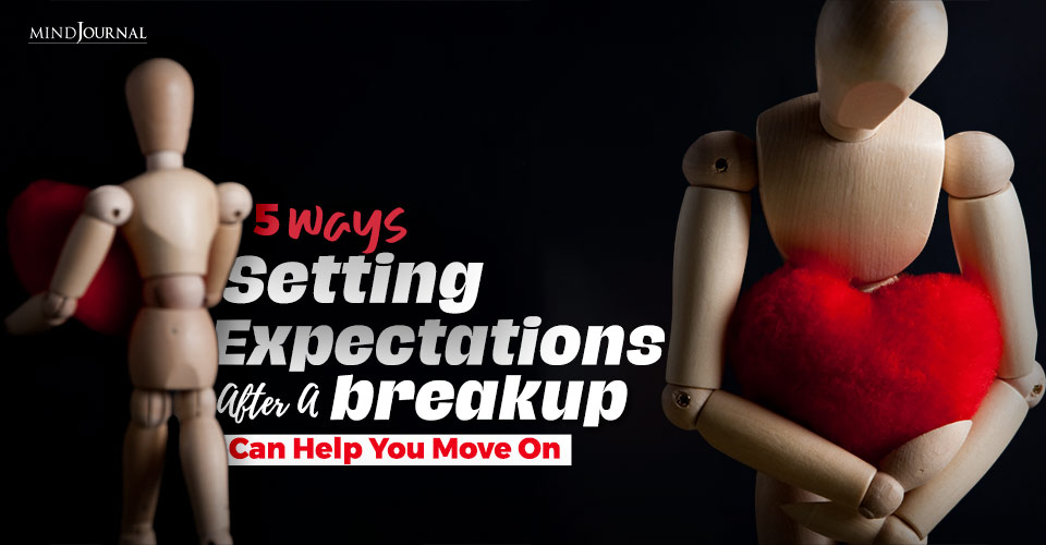 ways setting expectations after a breakup