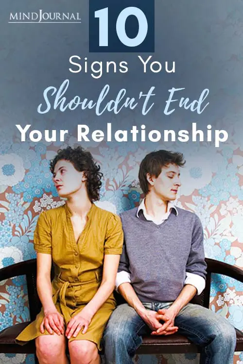 Signs You Shouldn't End Your Relationship Pin