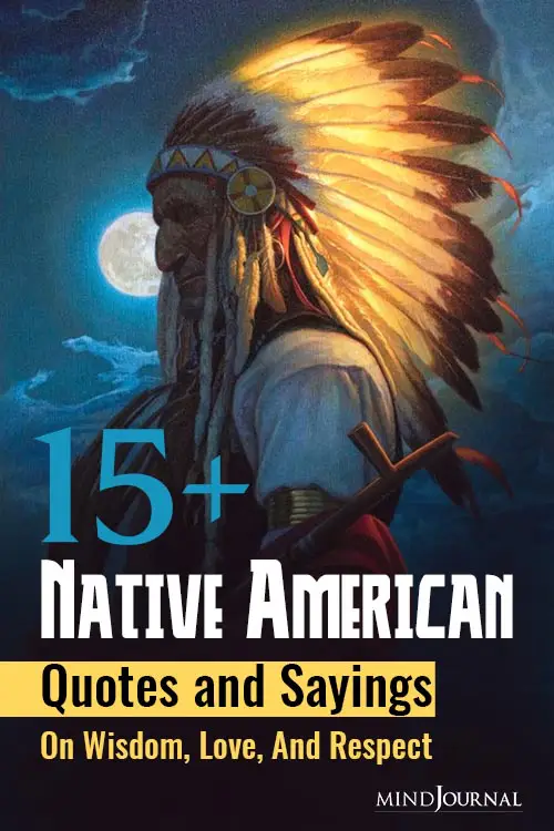 Native American Quotes and Sayings Pin