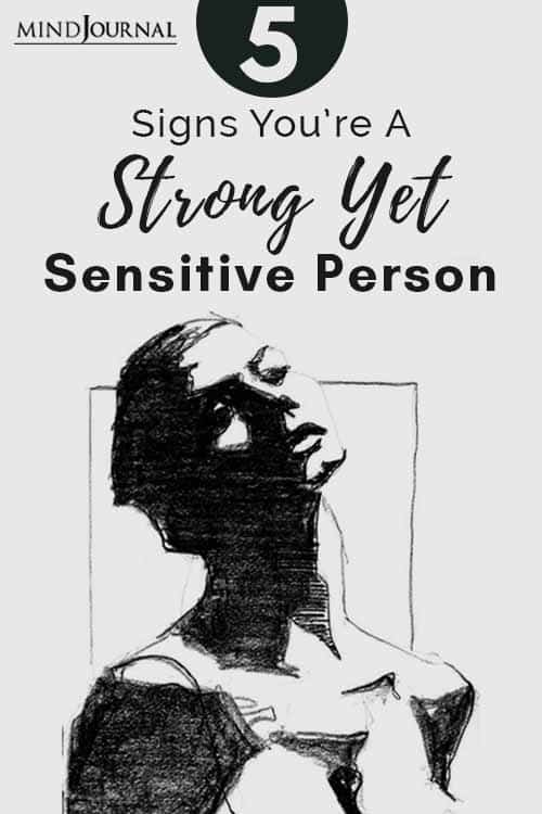 Signs You Are A Strong Yet Sensitive Person Pin