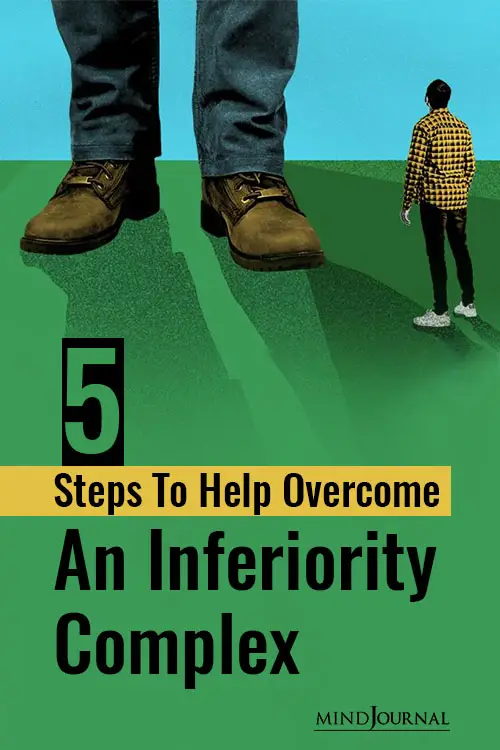 Steps To Help Overcome An Inferiority Complex Pin