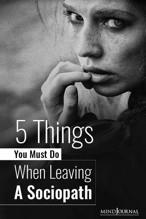 Things You Must Do When Leaving A Sociopath Pin