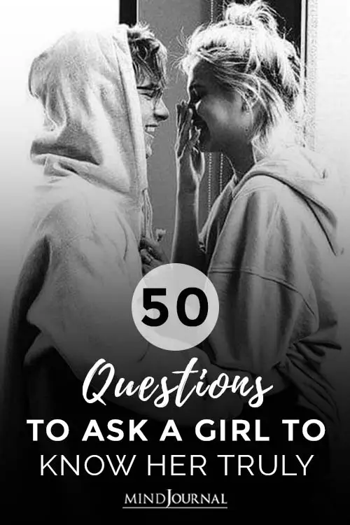 50 Deep questions to ask a girl