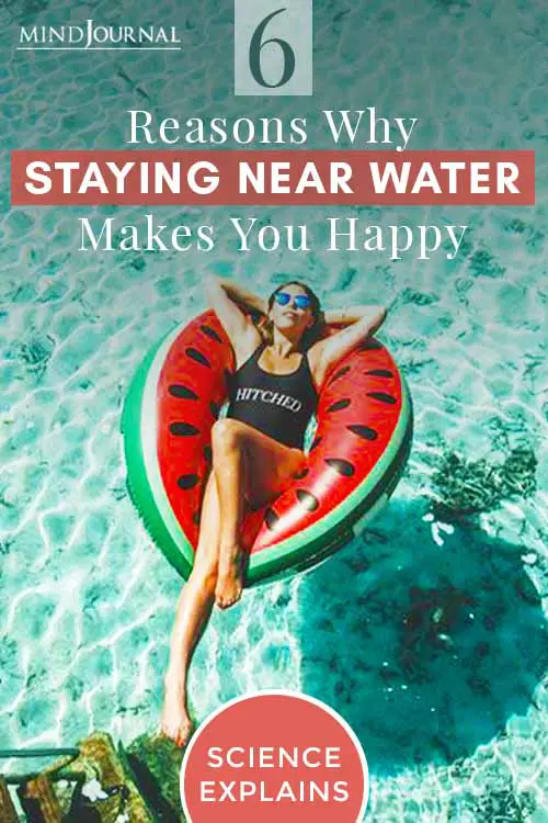Reason why staying near water makes you happy Pin