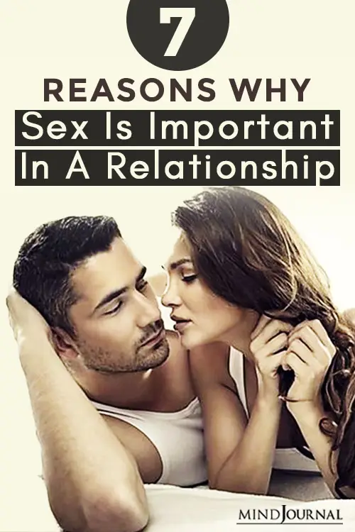 7 Reasons Why Sex Is Important In A Relationship Pin