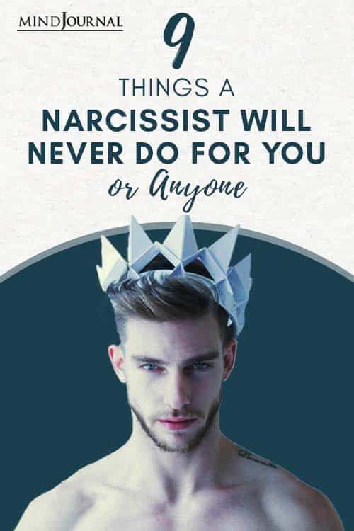 Things A Narcissist Will Never Do For You (Or Anyone) Pin