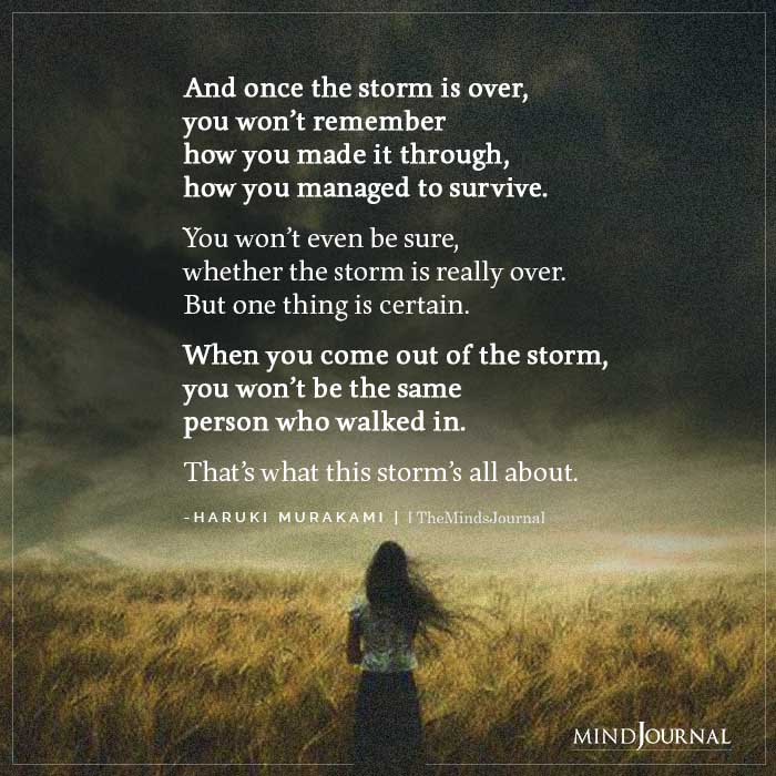 once the storm is over you won’t remember