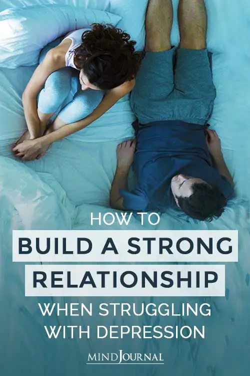Build Strong Relationship Struggling With Depression pin