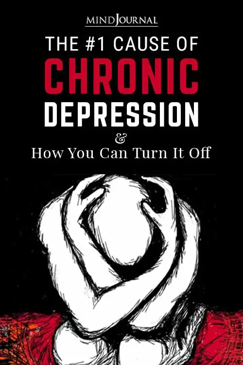 Cause of Chronic Depression and How You Can Turn It Off