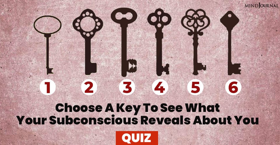 Choose A Key To See What Your Subconscious Reveals About You