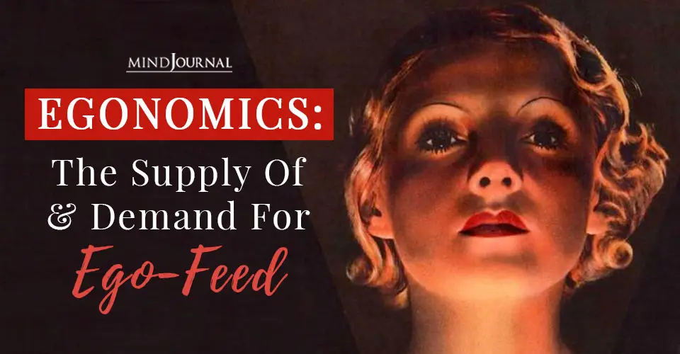 Egonomics: The Supply of and Demand for Ego-Feed