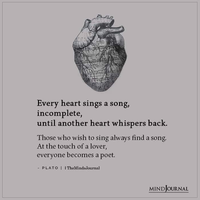 Every heart sings a song