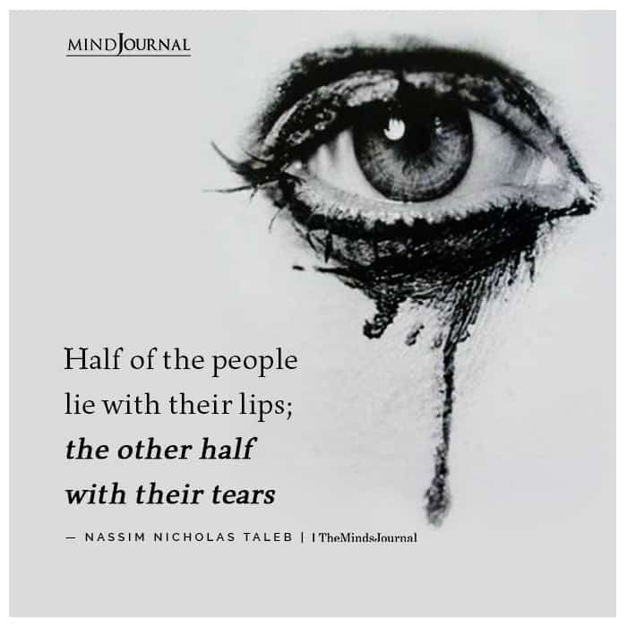Half of the people lie with their lips