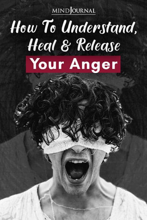 How To Understand, Heal And Release Your Anger Pin