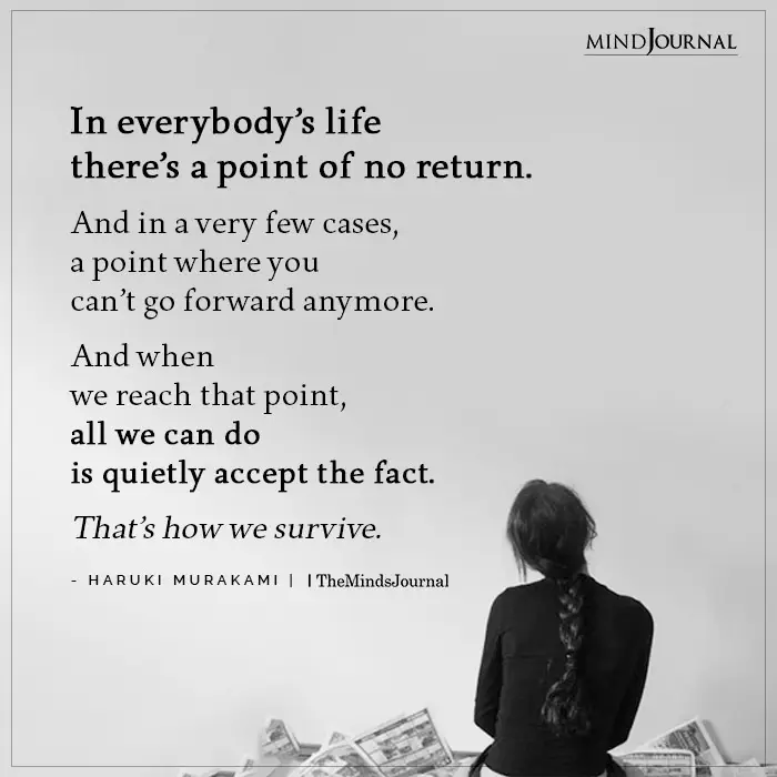 everybody life there a point of no return