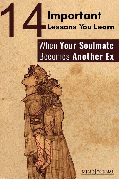 Lessons Learn When Soulmate Becomes Another Ex Pin