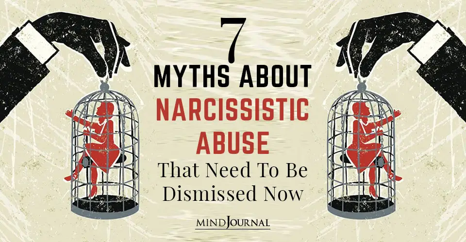 7 Myths About Narcissistic Abuse That Need To Be Dismissed Now