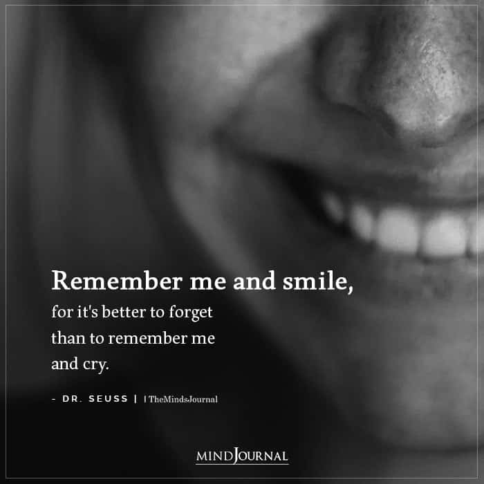 Remember me and smile