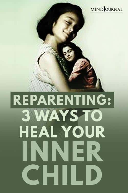 Reparenting Ways Heal Inner child Pin