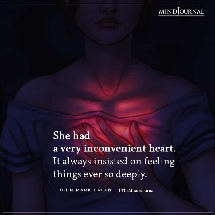 She had a very inconvenient heart