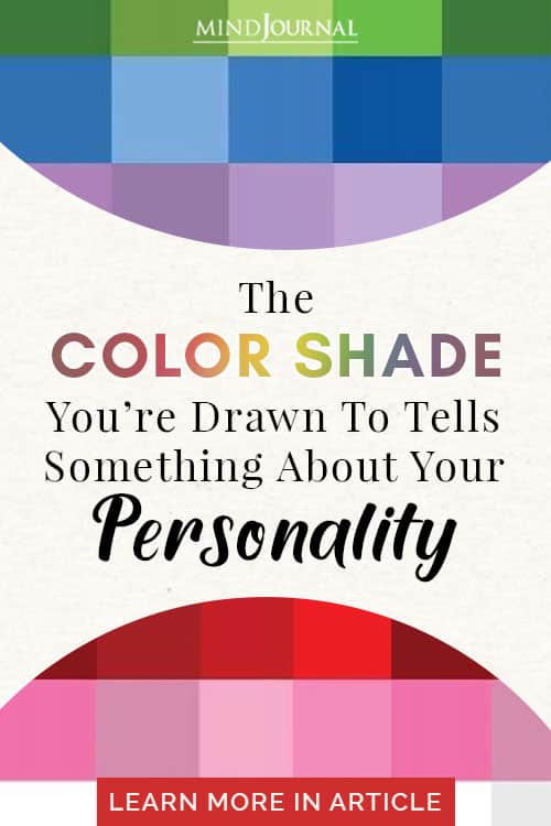  Color Shade You Are Drawn To Tells Something About Your Personality Pin
