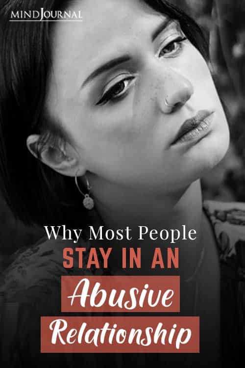 Reason Why Most People Stay In An Abusive Relationship Pin