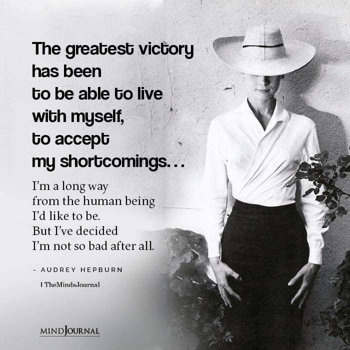 The greatest victory has been to be able to live