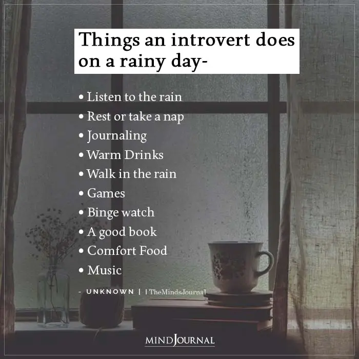 Things an introvert does on a rainy day