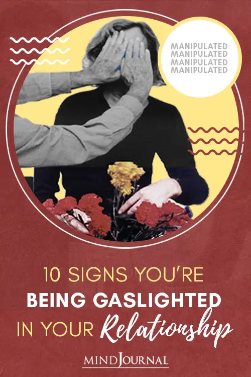 Warning Signs You’re Being Gaslighted in Your Relationship Pin
