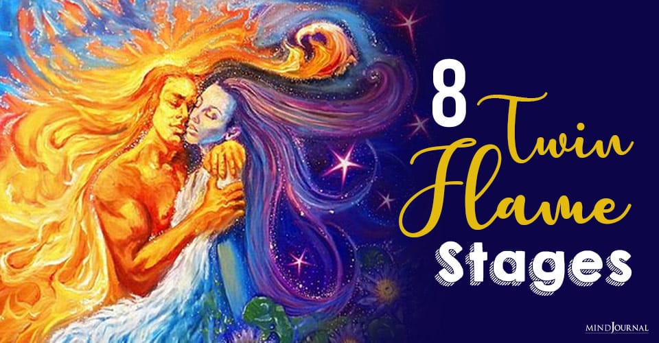 8 Twin Flame Stages: Are You Experiencing This?
