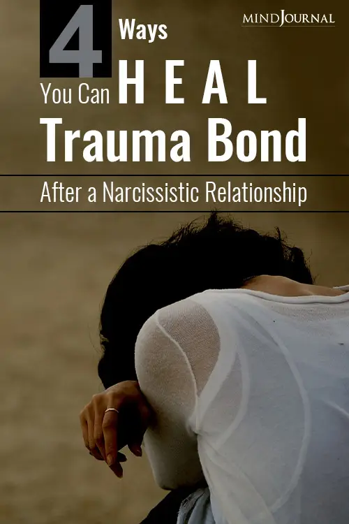 How To Break A Trauma Bond With A Narcissist pin