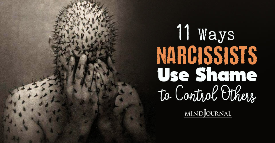 Ways Narcissists Use Shame to Control