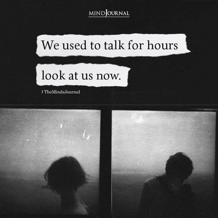 We used to talk for hours