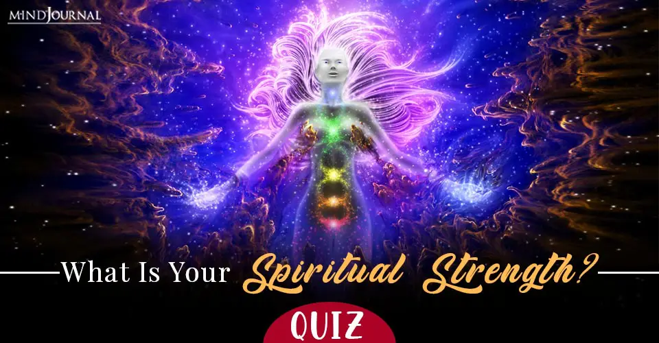 What Is Your Spiritual Strength? QUIZ