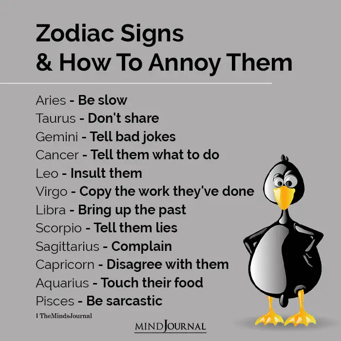 Zodiac Signs And How To Annoy Them